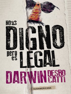 cover image of No es digno, pero es legal